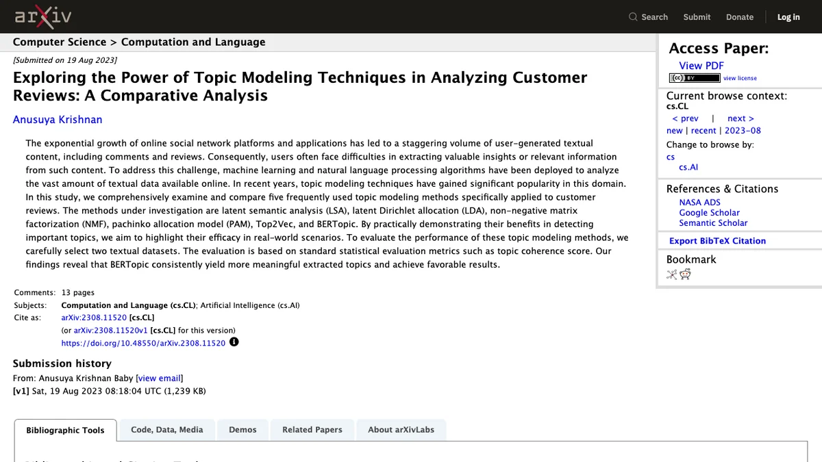 arXiv abstract page for 2308.11520, Exploring the Power of Topic Modeling Techniques in Analyzing Customer Reviews: A Comparative Analysis, by Anusuya Krishnan